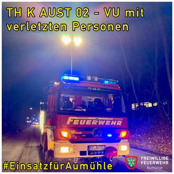 TH K AUST 02 – VU mit verletzten Personen